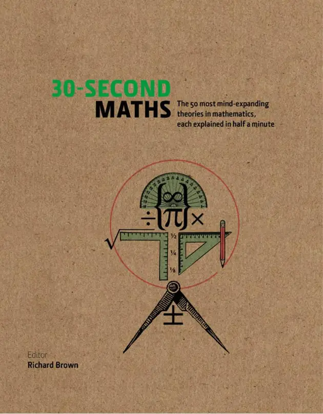 30-Second Maths : The 50 Most Mind-Expanding Theories in Mathematics ...