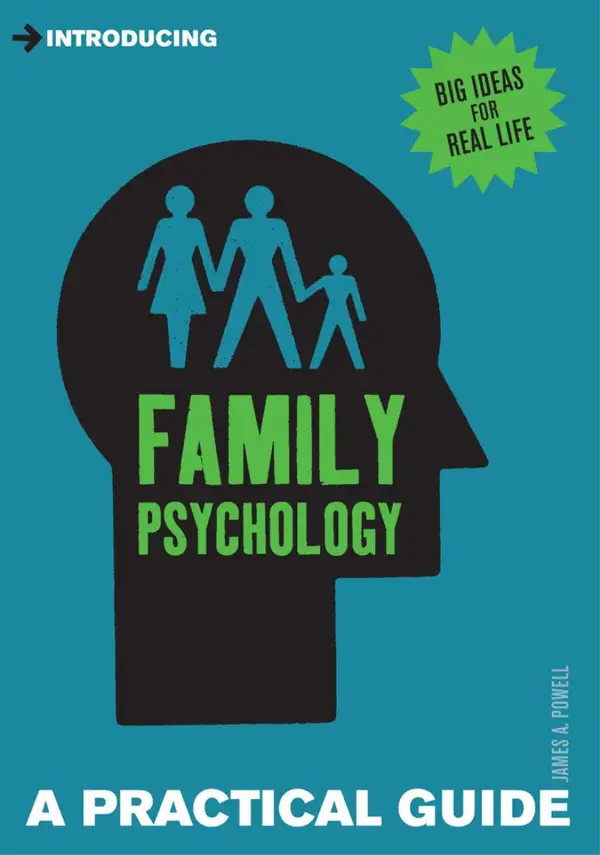 A Practical Guide to Family Psychology : You've had a baby - now what?