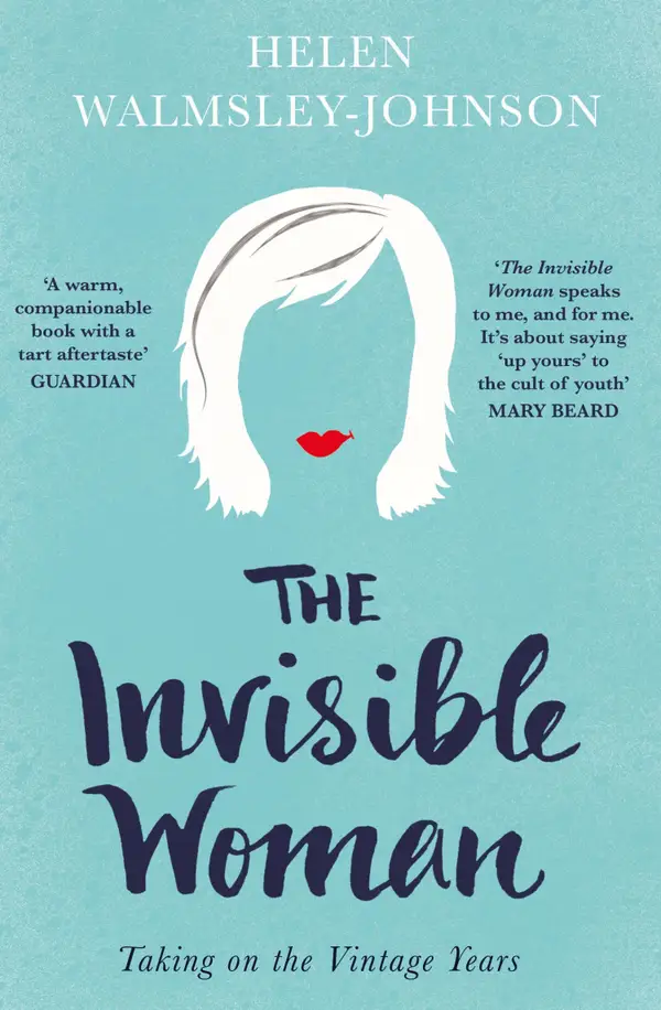 The Invisible Woman The Invisible Woman : Taking on the Vintage Years