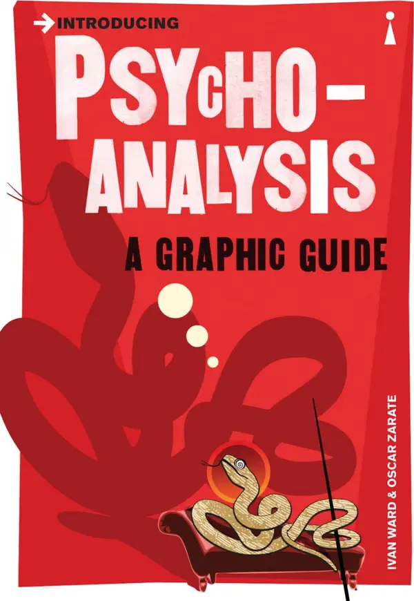 Introducing Psychoanalysis : A Graphic Guide