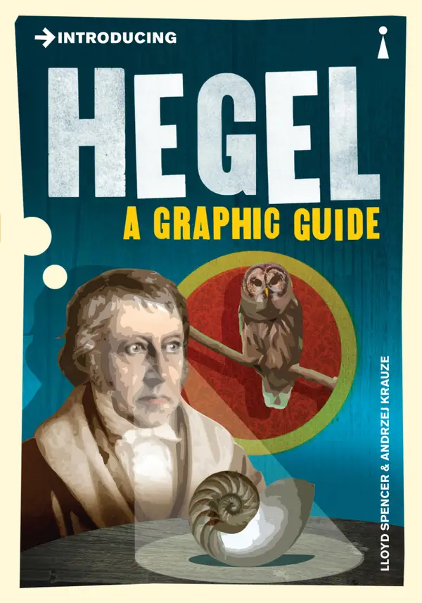 Introducing Hegel : A Graphic Guide