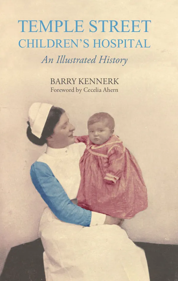 Temple Street Children's Hospital : An Illustrated History