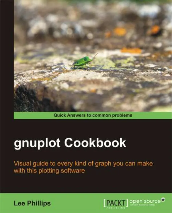 gnuplot Cookbook : Visual guide to every kind of graph you can make with this plotting software with this book and ebook