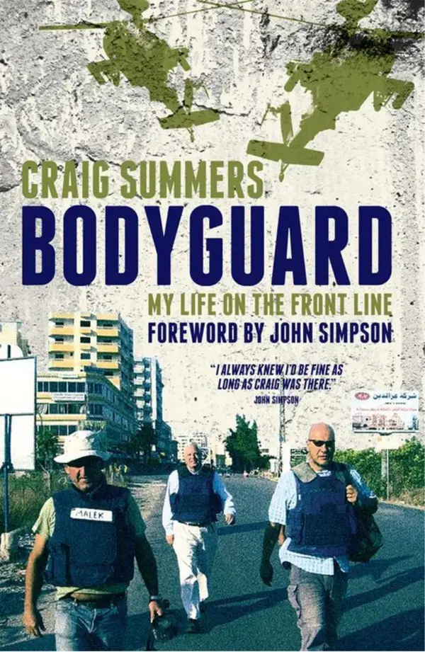 Bodyguard : My Life on the Front Line