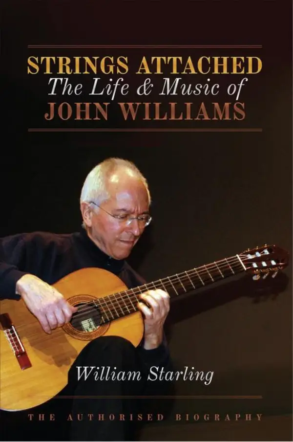 Strings Attached : The Life and Music of John Williams