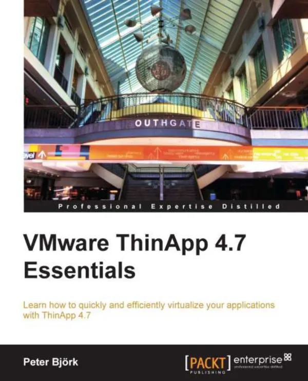VMware ThinApp 4.7 Essentials : Learn how to quickly and efficiently virtualize your applications with ThinApp 4.7 with this book and ebook.
