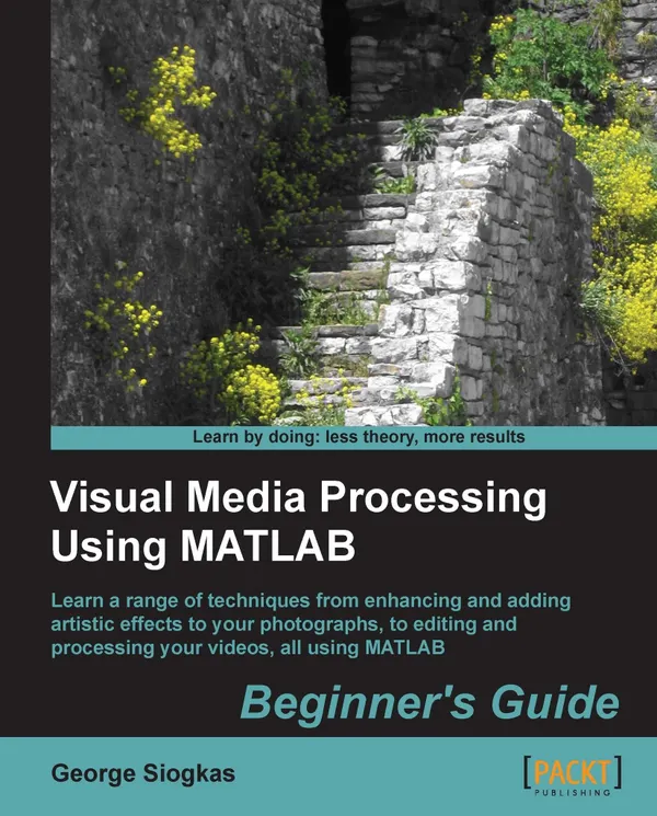 Visual Media Processing Using MATLAB