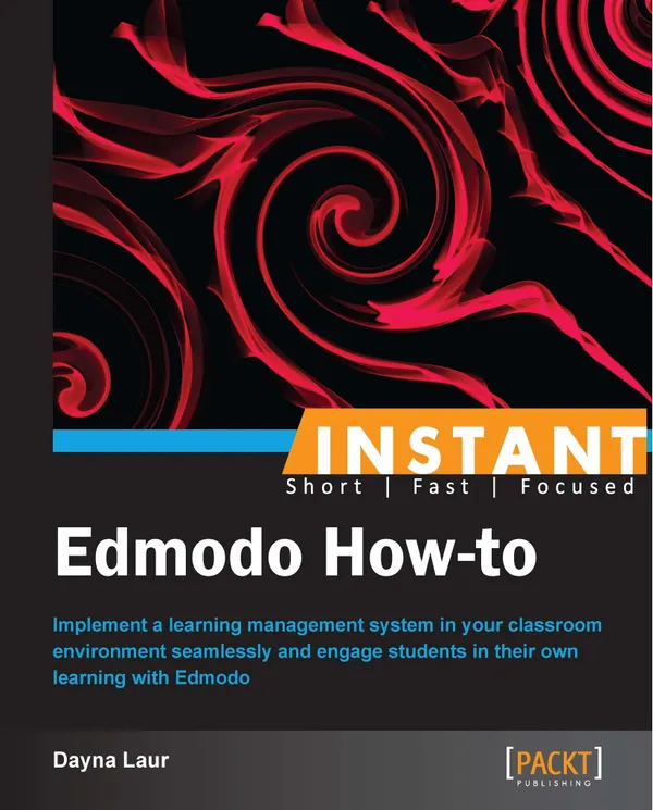 Edmodo How-to : Implement a learning management system in your classroom environment seamlessly and engage students in their own learning with Edmodo