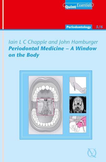 Periodontal Medicine - A Window on the Body - John Hamburger, Iain L. C. Chapple