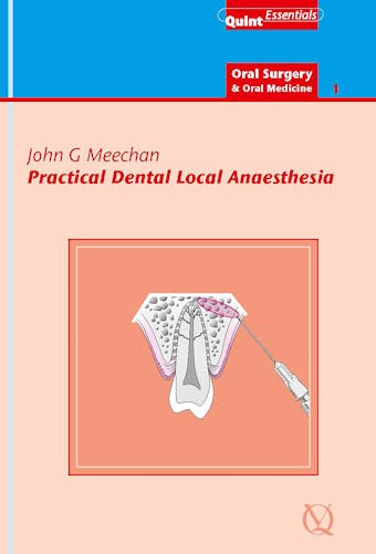 Practical Dental Local Anaesthesia - John G. Meechan