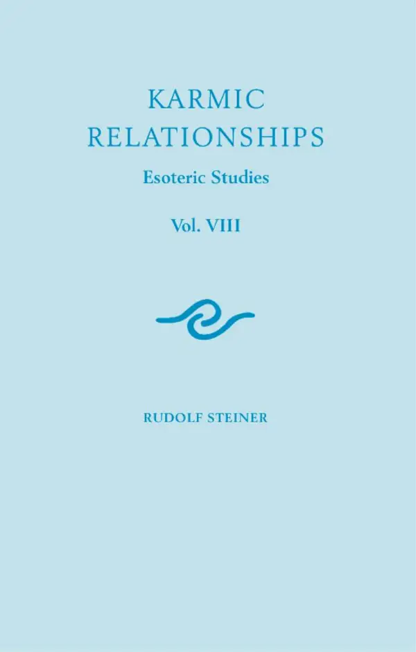 Karmic Relationships: Volume 8 : Esoteric Studies