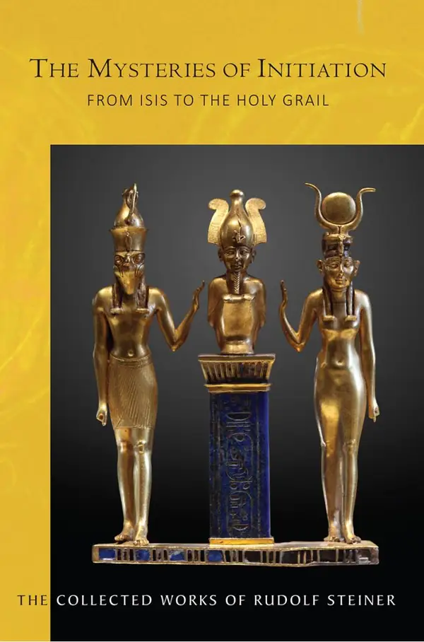 The Mysteries of initiation : From Isis to the Holy Grail