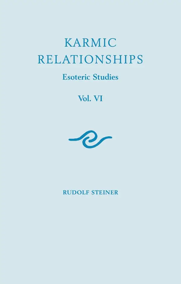 Karmic Relationships : Esoteric Studies. Volume 6