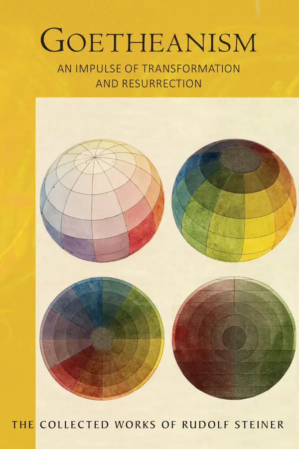 Goetheanism : An Impulse of Transformation and Resurrection