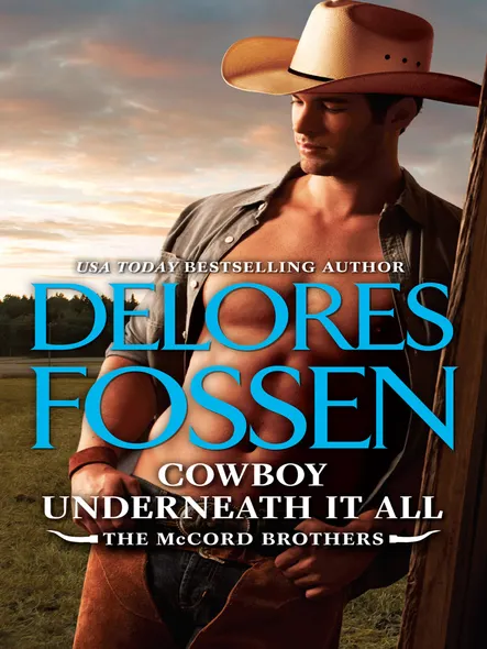 Cowboy Underneath It All (A Mccord Brothers Novella)