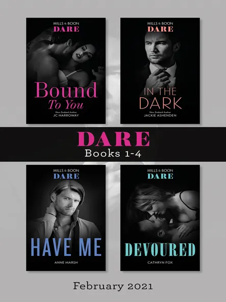 Dare Box Set Feb 2021/Bound To You/In The Dark/Have Me/Devou