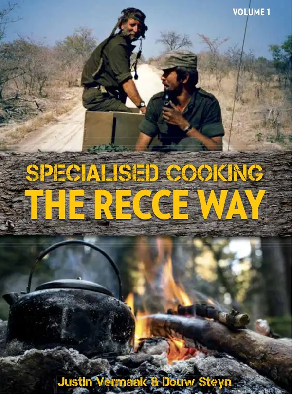 The Recce Way : Specialised Cooking