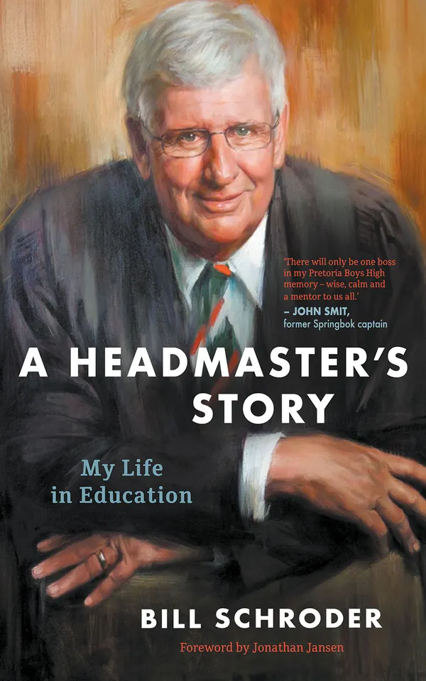 A Headmaster's Story : My Life in Education