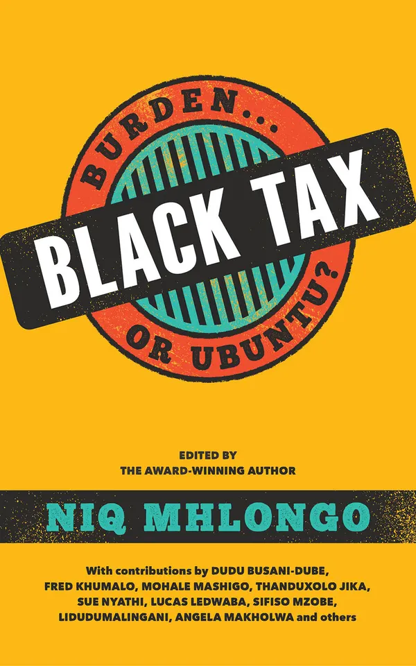 Black Tax : Burden or Ubuntu?