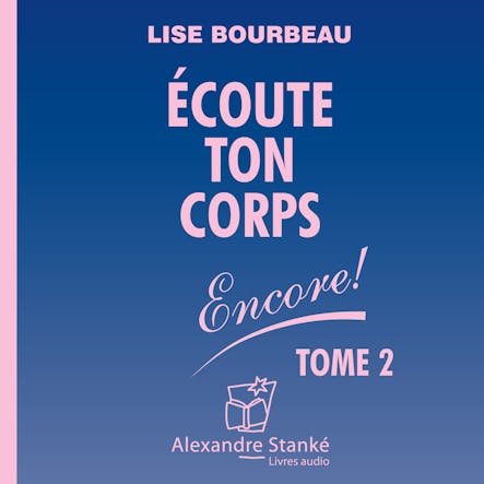 Écoutes Ton Coprs Vol. 2