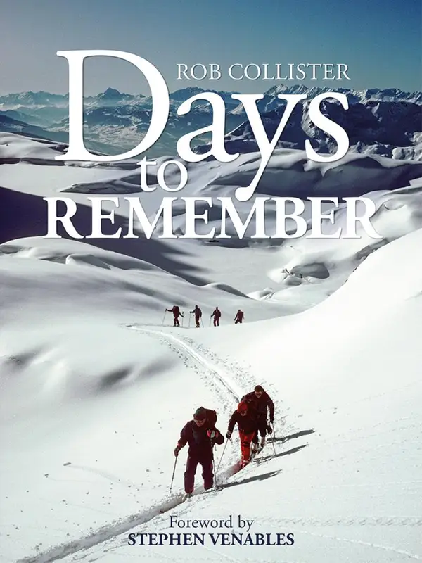 Days to Remember : Adventures and reflections of a mountain guide