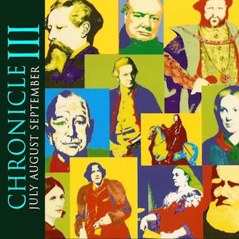 The Chronicle - Book Three: A full-cast historical pageant performed in four parts - undefined