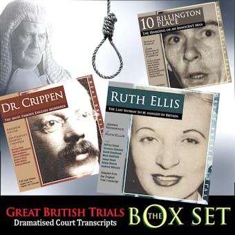Great British Trials Box Set: Three gripping courtroom dramas adapted from the original trial transcripts - undefined