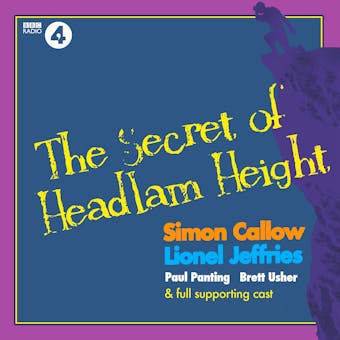 The Secret of Headlam Height: A Max Carrados Mystery: Full-Cast BBC Radio Drama - undefined