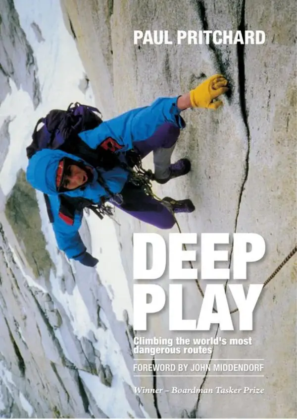 Deep Play : Climbing the world's most dangerous routes