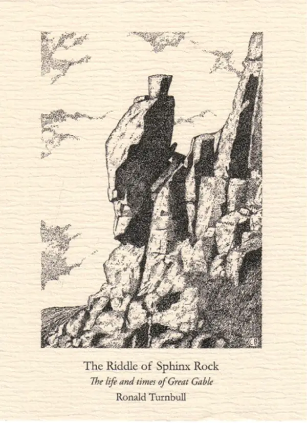 The Riddle of Sphinx Rock : The life and times of Great Gable
