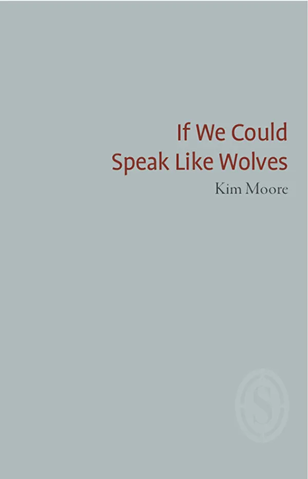 If We Could Speak Like Wolves