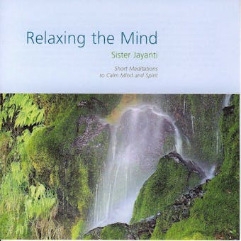 Relaxing the Mind - Brahma Kumaris