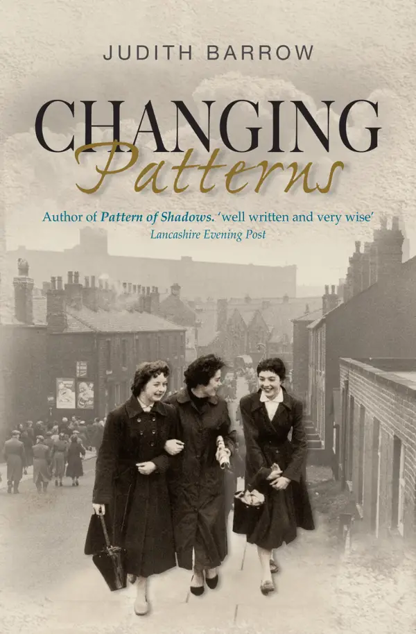 Changing Patterns : Howarth Family Saga Series Book 2