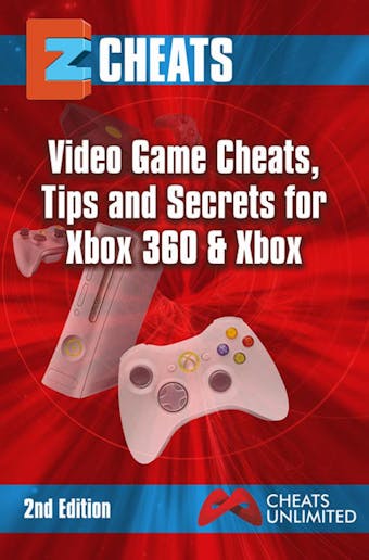 Xbox: Video Game Cheats Tips and Secrets for Xbox 360 & Xbox - undefined
