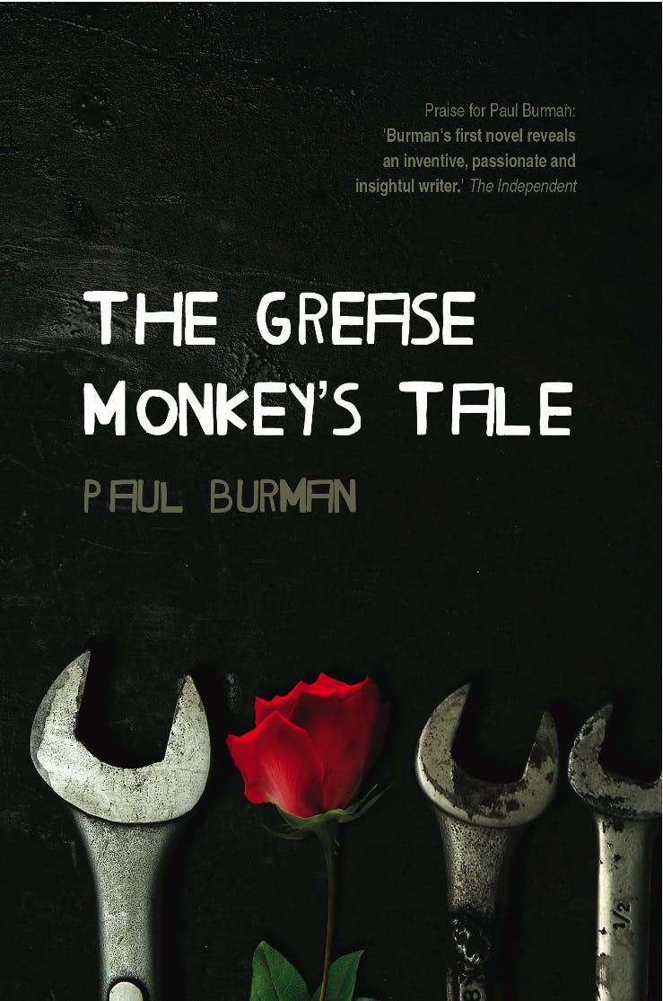 The Grease Monkey's Tale | Paul Burman