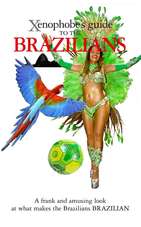 The Xenophobe's Guide to the Brazilians