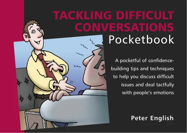 Tackling Difficult Conversations Pocketbook