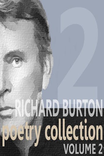 Richard Burton Poetry Collection: Volume 2 - John Donne, Thomas Hardy, William Shakespeare