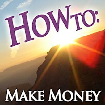 How To: Make Money - How To: Audiobooks