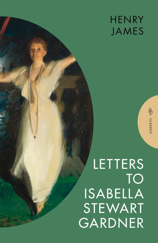 Letters to Isabella Stewart Gardner : (Pushkin Classics)