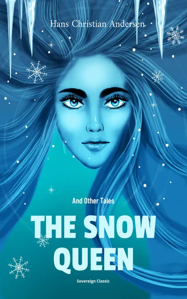 The Snow Queen and Other Tales