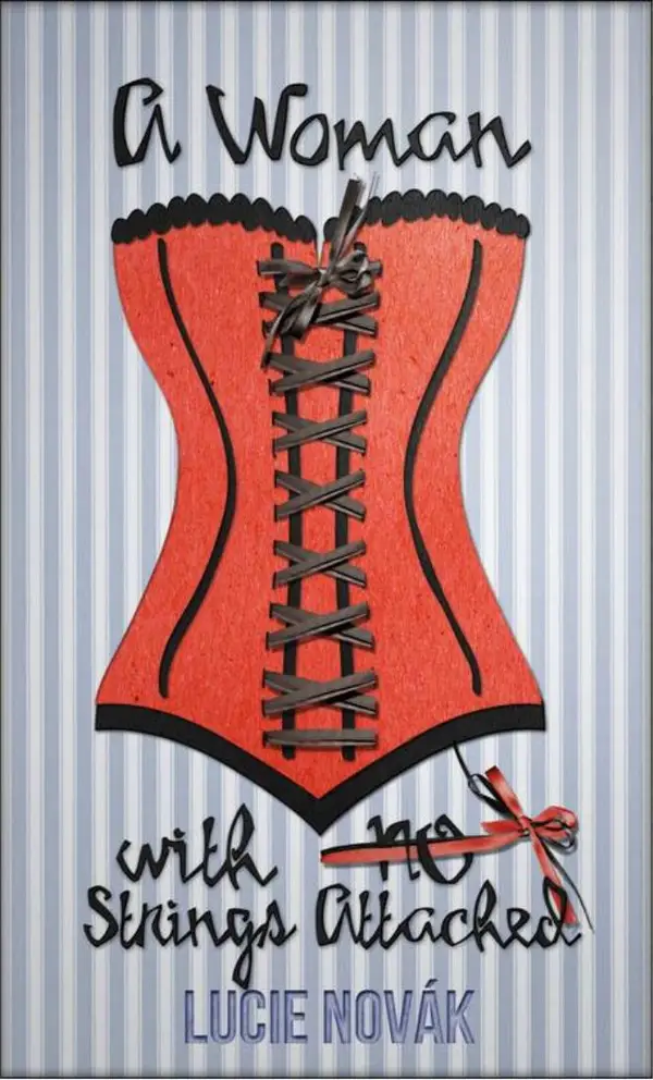 A Woman with (No) Strings Attached