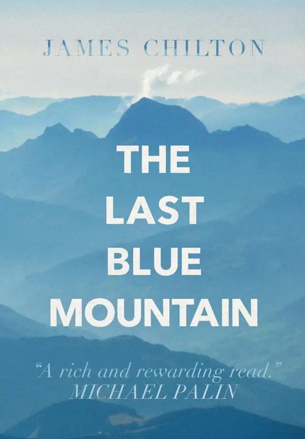 The Last Blue Mountain : Tales of a Travelling Englishman