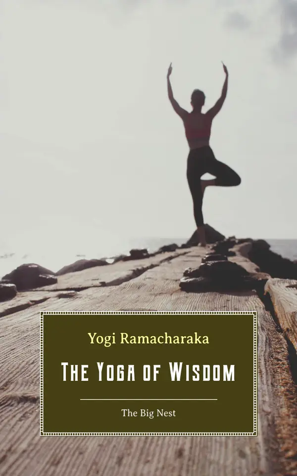 The Yoga of Wisdom: Lessons in Gnani Yoga