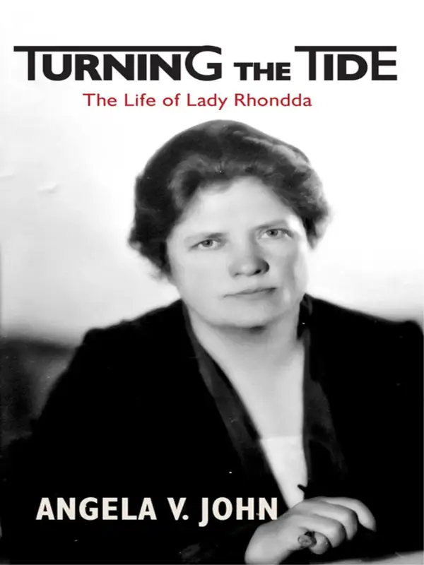 Turning the Tide : The Life of Lady Rhondda