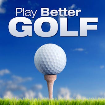 Play Better Golf - Randy Charach