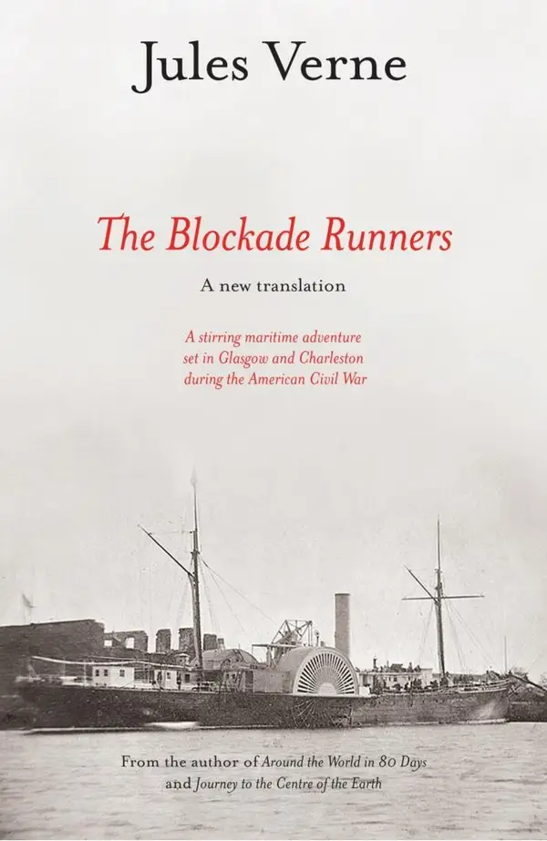 The Blockade Runners : A New Translation