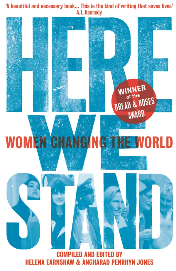 Here We Stand : Women Changing the World
