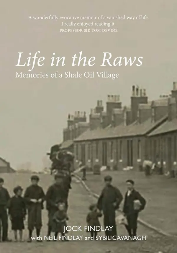 Life in the Raws : Memories of a Shale Oil Village