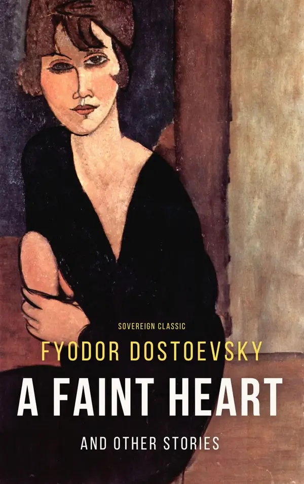 A Faint Heart and Other Stories